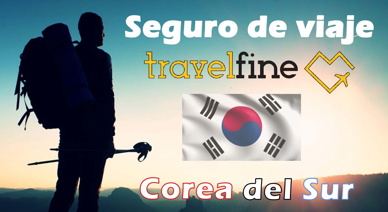 Seguro de viaje para Corea del sur